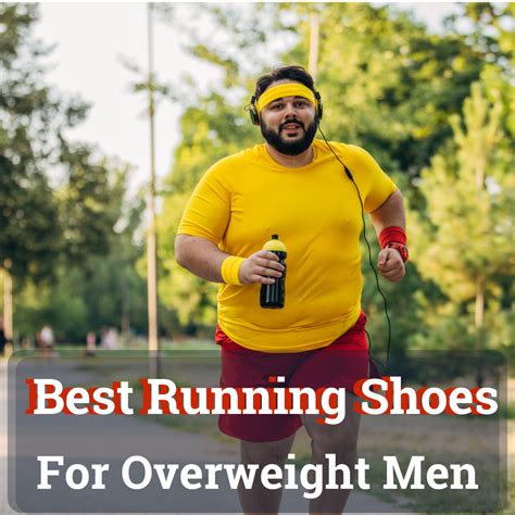 Best Shoes For Obese Man